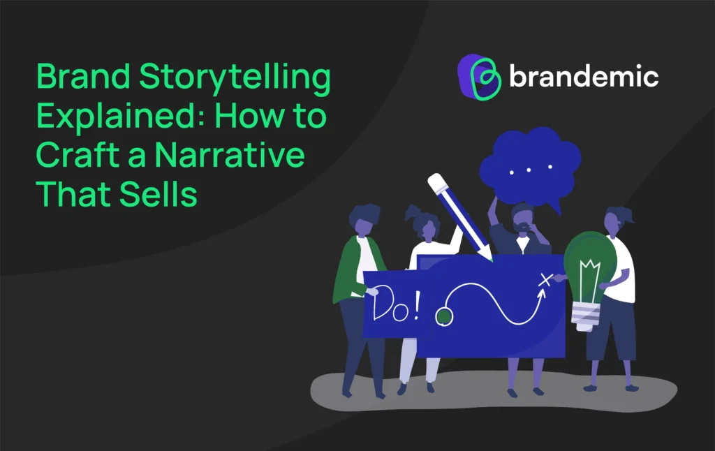 Master the Art of Brand Storytelling for Business Success-brandemic
