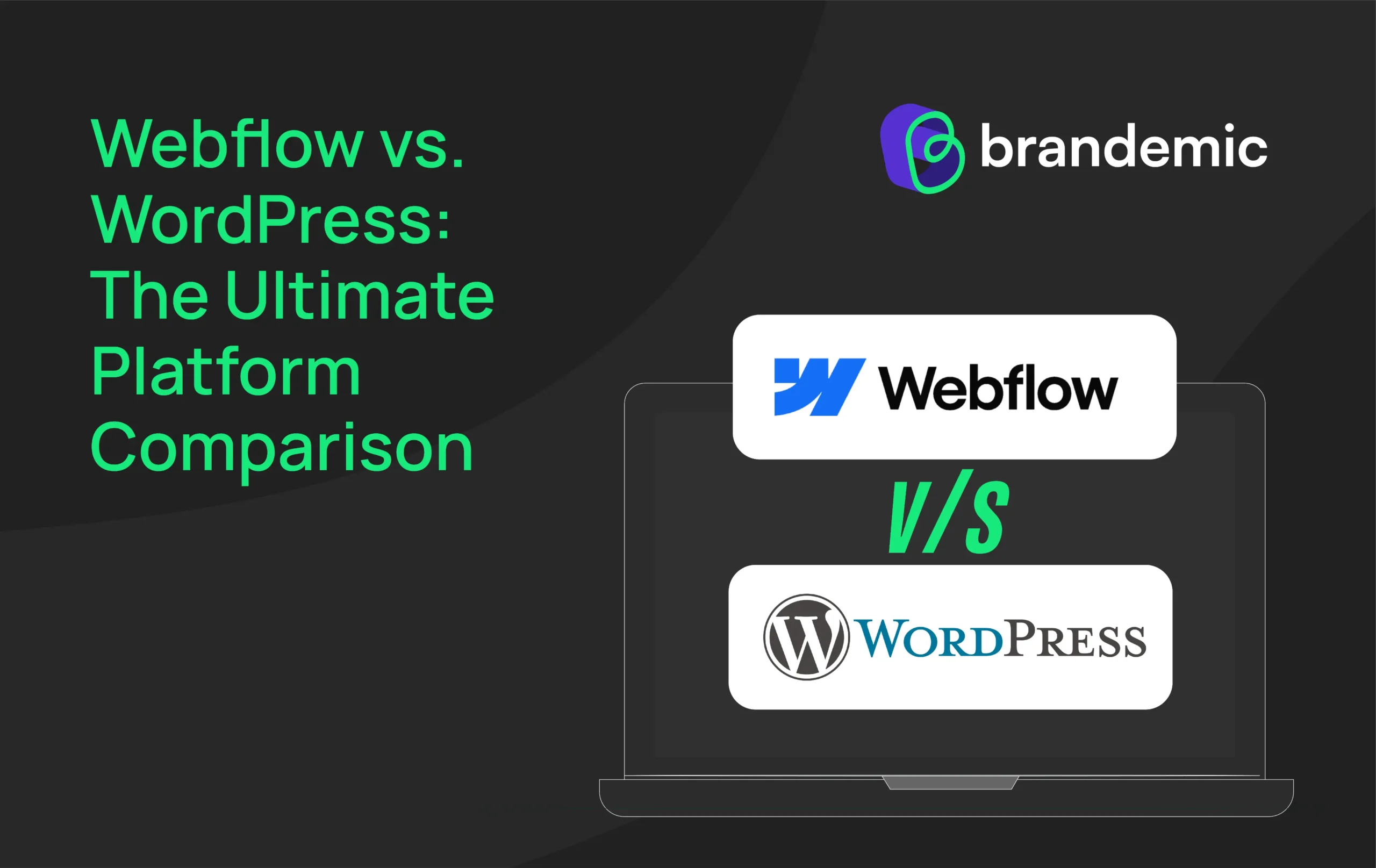 Webflow-vs-WordPress-The-Ultimate-Platform-Comparison-Brandemic