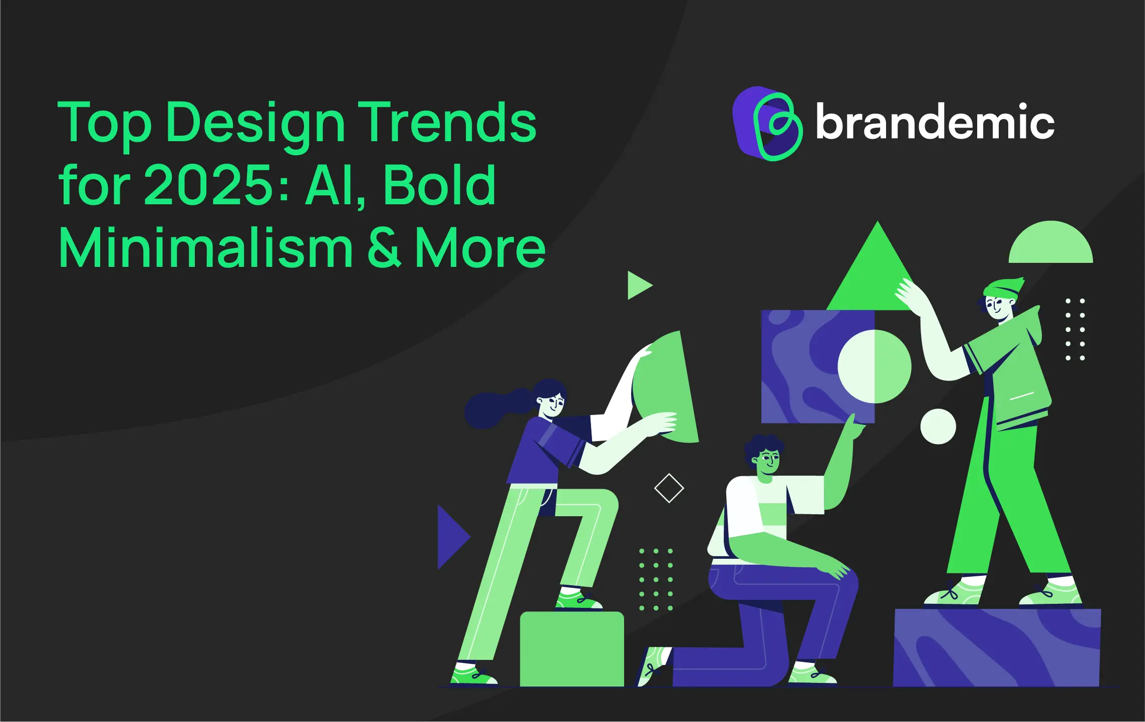 Top Design Trends for 2025-brandemic